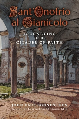 Sant' Onofrio: Journeying to a Citadel of Faith Arouca Press