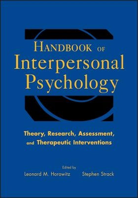 Handbook of Interpersonal Psyc by Horowitz