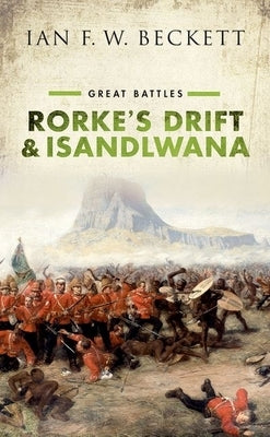 Paperback book titled Rorke's Drift and Isandlwana: Great Battles by Oxford University Press, USA, showing historical battle illustrations.