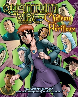 Quantum Vibe: Château Périllieu Paperback Big Head Press