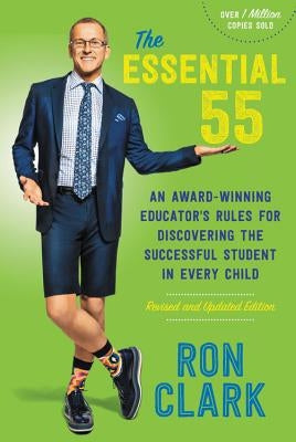 The Essential 55: An Award-Winning Educator's Rules for Discovering the Successful Student in Every Child, Revised and Updated Paperback Hachette Books