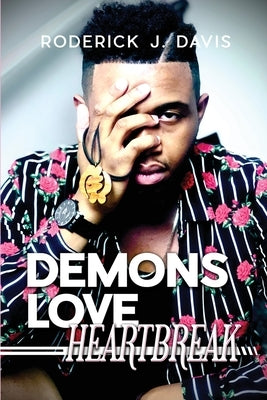 Demons Love Heartbreak Dorrance Publishing Co.