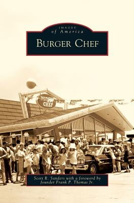 Burger Chef by Sanders, Scott Russell