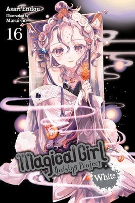 Magical Girl Raising Project, Vol. 16 (Light Novel): White Paperback Yen on
