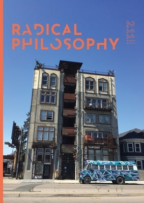 Radical Philosophy 2.11 / Winter 2021 Radical Philosophy