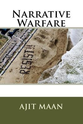 Narrative Warfare Paperback Createspace Independent Publishing Platform