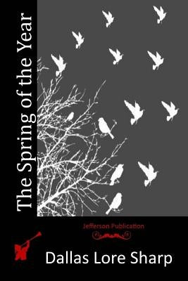 The Spring of the Year Paperback Createspace Independent Publishing Platform