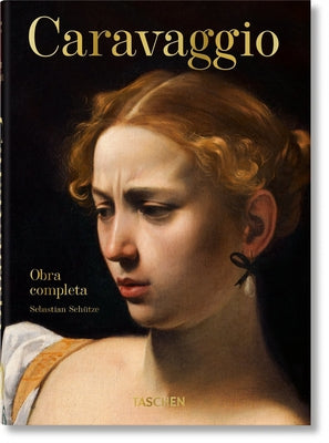 Caravaggio. Obra Completa. 40th Ed. by Schütze, Sebastian