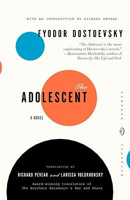 The Adolescent by Dostoevsky, Fyodor