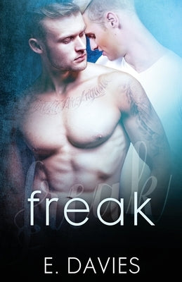 Freak by Davies, E.