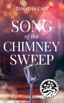 Song of the Chimney Sweep Paperback Orange Blossom Publishing
