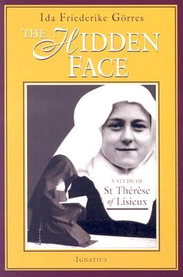 Paperback of The Hidden Face: A Study of Therese of Lisieux by Ignatius Press, showing the book cover with title and author information.