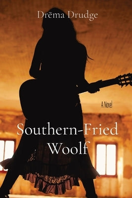 Southern-Fried Woolf Paperback Wit & Whimsy