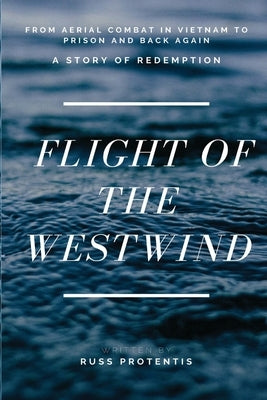 Flight of the Westwind by Protentis, Russ