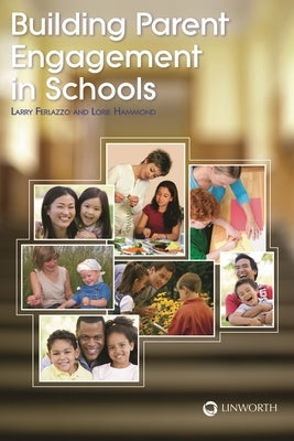 Building Parent Engagement in Schools Paperback Bloomsbury Publishing PLC