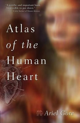 Atlas of the Human Heart by Gore, Ariel