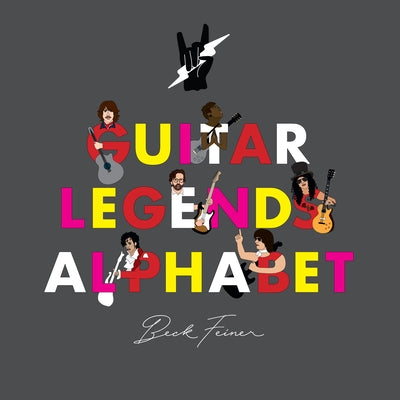 Guitar Legends Alphabet by Feiner, Beck