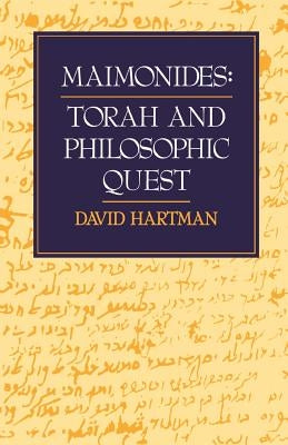 Maimonides: Torah and Philosophic Quest Paperback University of Nebraska Press