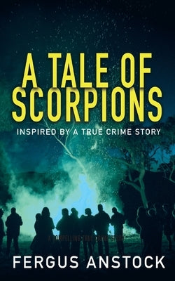 A Tale Of Scorpions by Anstock, Fergus