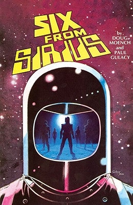 Six from Sirius by Moench, Doug