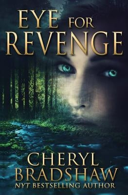 Eye for Revenge Paperback Createspace Independent Publishing Platform