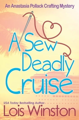 A Sew Deadly Cruise Paperback Lois Winston