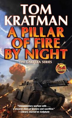 A Pillar of Fire by Night, 7 by Kratman, Tom