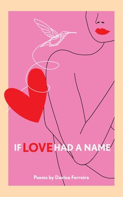 If Love Had a Name by Ferreira, Davina