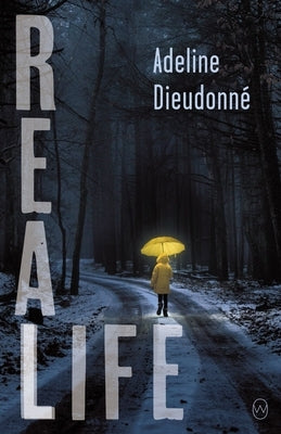 Real Life by Dieudonné, Adeline