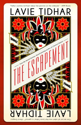 The Escapement by Tidhar, Lavie