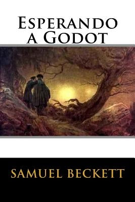 Esperando a Godot by Beckett, Samuel