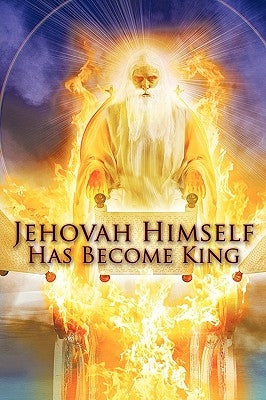 Jehovah Himself Has Become King by King, Robert