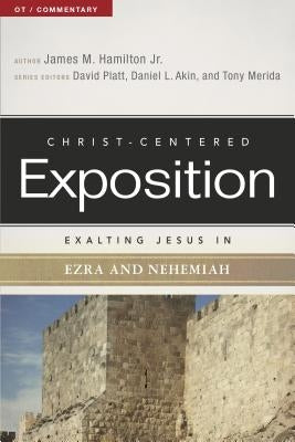 Exalting Jesus in Ezra and Nehemiah Paperback Holman Reference