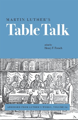 Martin Luthers Table Talk Paperback Fortress Press