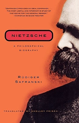 Nietzsche: A Philosophical Biography Paperback W. W. Norton & Company