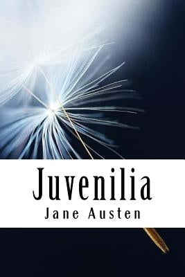 Juvenilia: Volume I Paperback Createspace Independent Publishing Platform