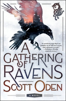 A Gathering of Ravens by Oden, Scott