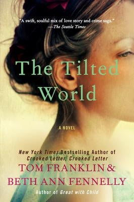 The Tilted World Paperback William Morrow & Company