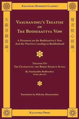 Vasubandhu's Treatise on the Bodhisattva Vow Paperback Kalavinka Press