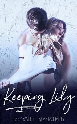 Keeping Lily Paperback Createspace Independent Publishing Platform