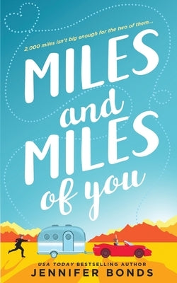 Miles and Miles of You Paperback Independently Published
