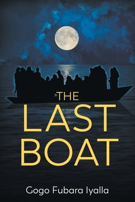 The Last Boat Paperback Strategic Book Publishing
