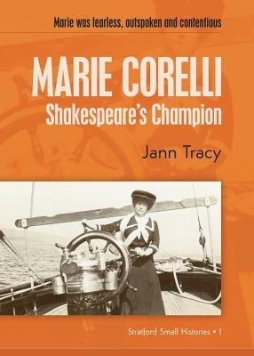 Marie Corelli: Shakespeare's Champion Paperback Walking Stork Publications