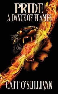 Pride, A Dance of Flames Wild Rose Press