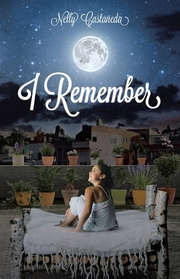 I Remember by Castañeda, Nelly