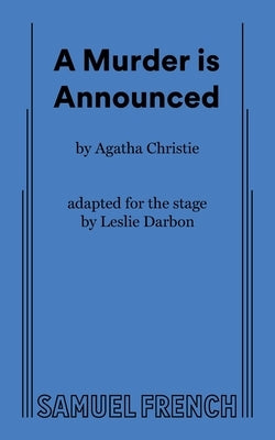 A Murder Is Announced Paperback Samuel French, Inc.