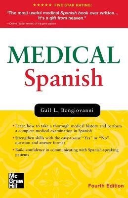 Medical Spanish, Fourth Edition by Bongiovanni, Gail