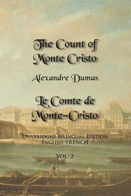 The Count of Monte Cristo, Volume 2: Unabridged Bilingual Edition: English-French Paperback Sleeping Cat Books