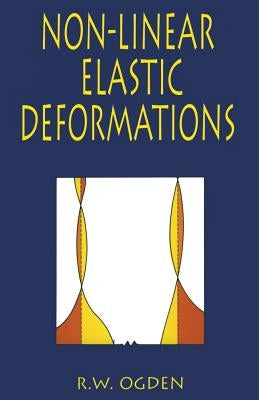 Non-Linear Elastic Deformations Paperback Dover Publications