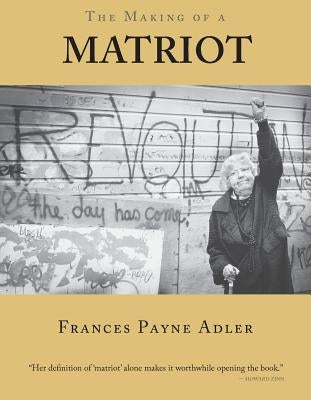 The Making of a Matriot Paperback Red Hen Press